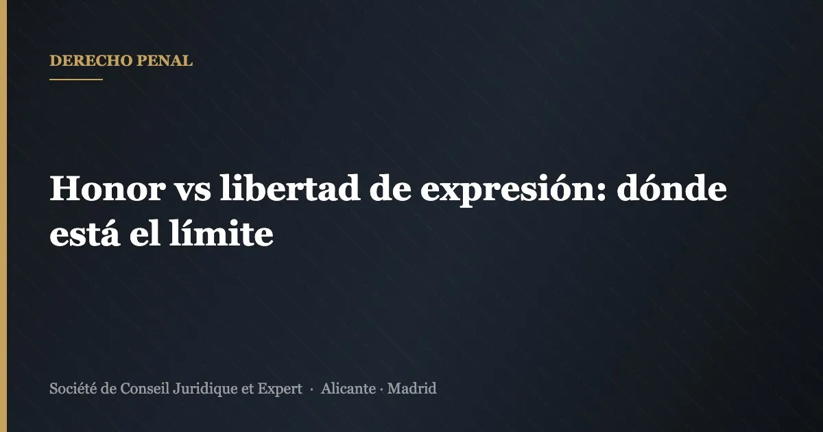 Honor vs libertad de expresión: dónde está el límite