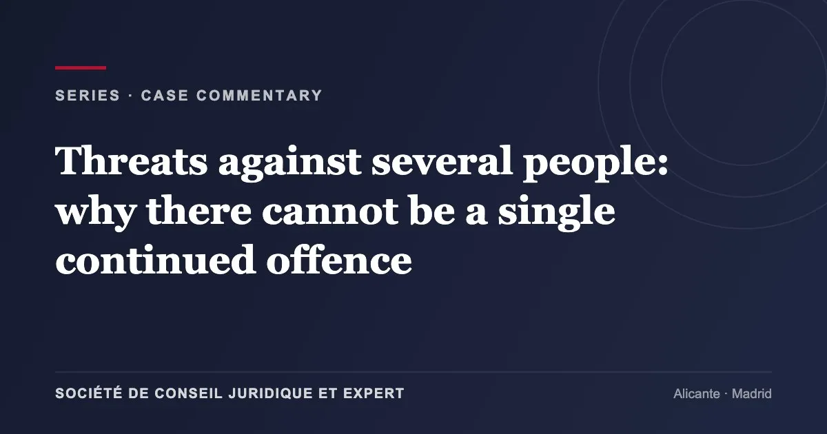 Threats against several people: why there cannot be a single continued offence